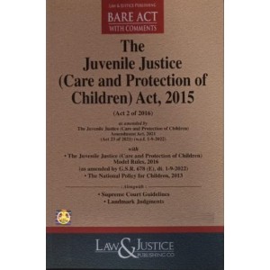 Law & Justice Publishing Co's  The Juvenile Justice (Care and Protection of Children) Act, 2015 Bare Act 2024
